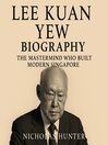 Lee Kuan Yew Biography